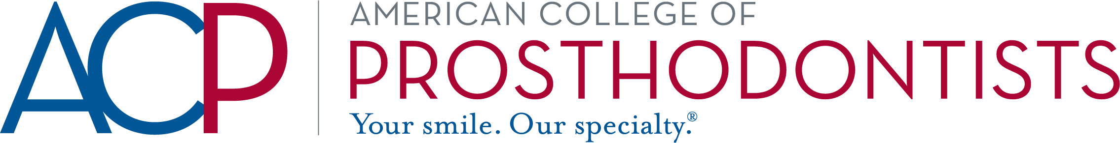 American College of Prosthodontists — Your smile. Our specialty. American College of Prosthodontists — Your smile. Our specialty.